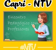 NTV - ENCONTRO PEDAGÓGICO COM PROFESSORES DA ESCOLA JOSÉ ZACHHI - VESPERTINO