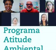 Programa Atitude Ambiental - Séries Iniciais - Sensibilizações à Diretores Escolares, Equipe Técnica e Secretária de Educação das escolas piloto.