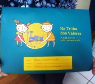 NA TRILHA DOS VALORES - ALUNOS EM AÇÃO COM AS ATIVIDADES DESENVOLVIDAS PELOS PROFESSORES