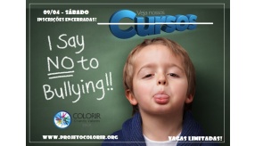 INCRIÇÕES ENCERRADAS! - CURSO BULLYING BRINCADEIRA SEM LIMITES - 10h 